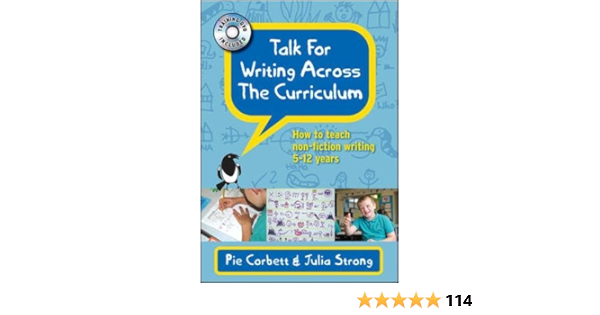 Amazon Com Talk For Writing Across The Curriculum How To Teach Non Fiction Writing 5 12 Years 9780335240883 Corbett Pie Strong Julia Books
