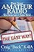 Pass Your Amateur Radio Technician Class Test - The Easy Way by 