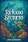 Livro Refúgio Secreto