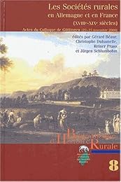 Les  sociétés rurales en Allemagne et en France, XVIII° et XIX° siècles
