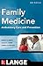 Family Medicine: Ambulatory Care and Prevention, Sixth Edition (Lange Clinical Manuals)