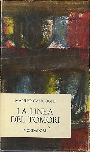 Manlio Cancogni - La linea del Tomori (1965)