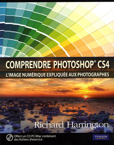 Comprendre photoshop CS4 (1Cédérom) by (Paperback)