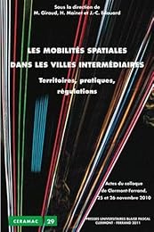 Les  mobilités spatiales dans les villes intermédiaires