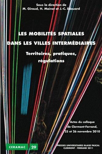 Les  mobilités spatiales dans les villes intermédiaires
