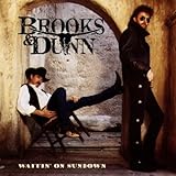Waitin on Sundown by Brooks & Dunn (1994) Audio CD