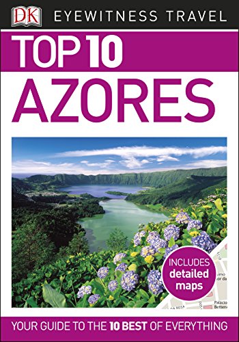 R.E.A.D Top 10 Azores (DK Eyewitness Travel Guide)<br />[Z.I.P]