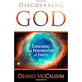 Discovering God: Exploring the Possibilities of Faith