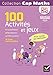 Cap Maths cycle 3 CM1-CM2 : 100 activités et jeux pour l'entraînement, la consolidation et la diff by 