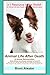 Animal Life After Death & Animal Reincarnation- Everything you Always Wanted to Know by Brent Atwater