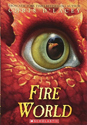Fire World (Last Dragon Chronicles, Book 6)