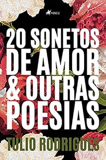 Livro 20 Sonetos de amor e Outras poesias