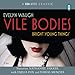Vile Bodies