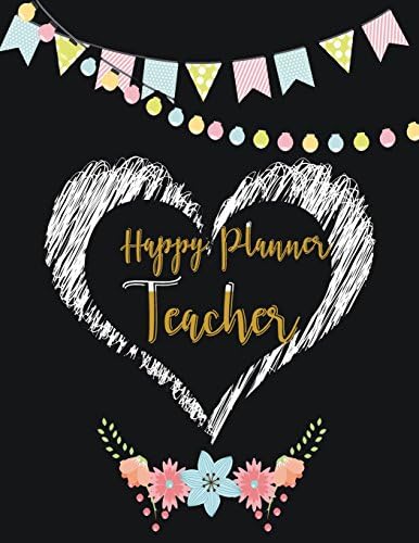 Happy Planner Teacher: Teacher Planner| Teacher Lesson Planner 2018-2019/ Teacher Notebook~ Teachers Weekly Planner/ Classroom Organization~ Teachers ... Schedule, Size 8.5”x11”,140 pages (Volume 4) Paperback – Large Print, June 3, 2018