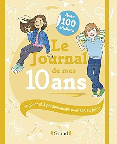 Download Le Journal de mes 10 ans PDF