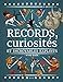 Records, curiosités et incroyables exploits by