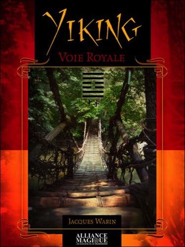 Yiking, voie royale