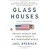 Glass Houses: Privacy, Secrecy, and Cyber Insecurity in a Transparent World