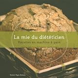 La mie du diÃ©tÃ©ticien (French Edition) by 