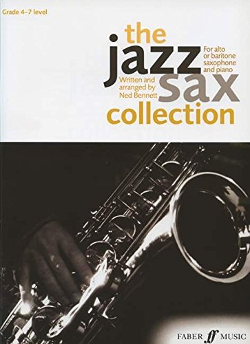 The Jazz Sax Collection: For Alto or Baritone Saxophone (Faber Edition: Jazz Sax Collection)
