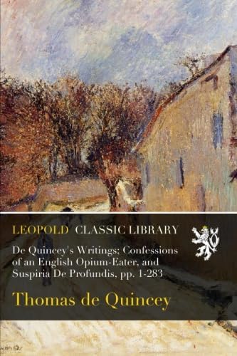 Amazon.com: Confessions of an English Opium-Eater and Other