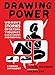 Drawing Power: Women's Stories of Sexual Violence, Harassment, and Survival by Diane Noomin, Roxane Gay