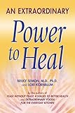 An Extraordinary Power to Heal by 