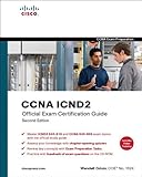 CCNA ICND2 Official Exam Certification Guide (CCNA Exams 640-816 and 640-802) (2nd Edition) by Wendell Odom