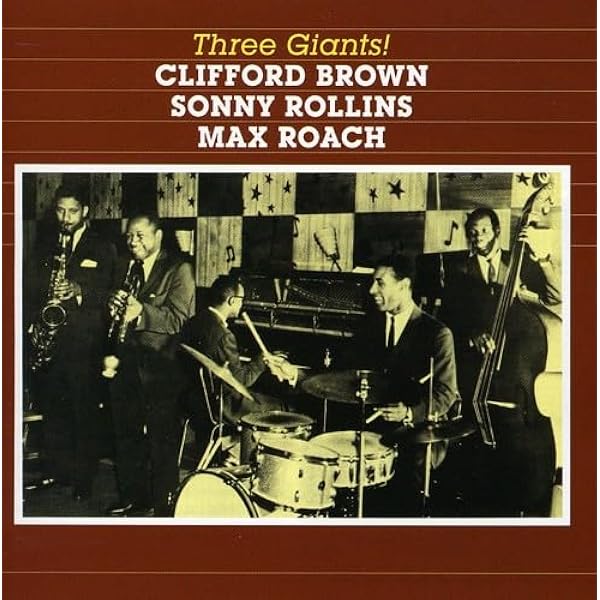 Clifford Brown/Max Roach - Brown and Roach Incorporated
