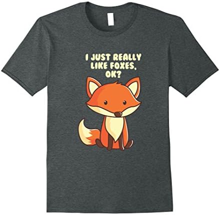 Mens Funny Fox T-Shirt I Just Really Like Foxes Ok Small Dark Heather