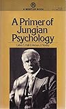 Mass Market Paperback A Primer of Jungian Psychology Book
