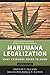 Marijuana Legalization: What Everyone Needs to Know®