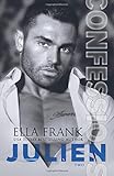 Confessions: Julien (Confessions Series Book 2)