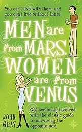 Men Are From Mars, Women Are From Venus: Get Seriously Involved with the Classic