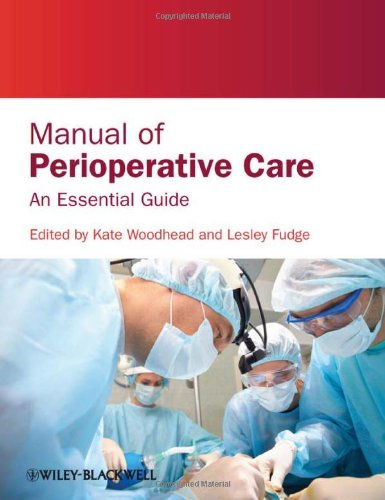 Manual of Perioperative Care - An Essential Guide
