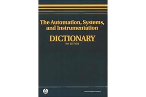 The Automation, Systems, and Instrumentation Dictionary