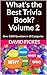 What's the Best Trivia Book? Volume 2: Over 3,000 Questions in 10 Categories (What's the Best Trivia? Book 7)