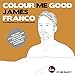 Colour Me Good James Franco