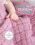 Precious Knit Blankies for Baby-16 Fast and Fabulous Designs by Jean Adel by Jean Adel