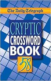 The Daily Telegraph Cryptic Crossword Book 58: Telegraph