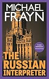 The Russian Interpreter (Valancourt 20th Century Classics)