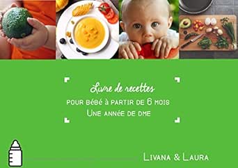 Une Annee De Dme Diversification Menee Par L Enfant Recettes Dme T 1 French Edition Kindle Edition By Bellissand Laura Cookbooks Food Wine Kindle Ebooks Amazon Com