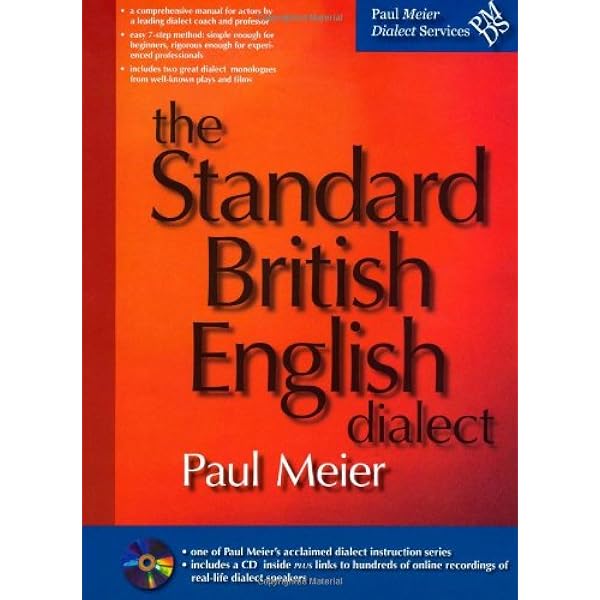The Standard British English Dialect Cd Included Paul Meier 9781938029226 Amazon Com Books