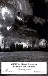 " Kaïro" de Kiyoshi Kurosawa