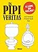 In Pipi Véritas by