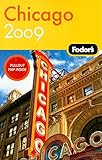 Fodor's Chicago 2009 (Travel Guide) by 