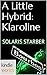 The Vampire Diaries: A Little Hybrid: Klaroline (Kindle Worlds)