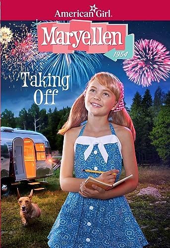 The Sky's the Limit: My Journey With Maryellen (American Girl