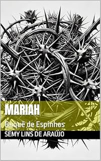 Livro MARIAH: Buquê de Espinhos