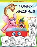 Funny Animals: Grayscale Coloring book